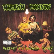 Marilyn Manson - Portrait Of An American Family