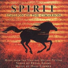 Spirit: Stallion Of The Cimarron O.s.t. - Spirit: Stallion Of The Cimarron O.s.t.