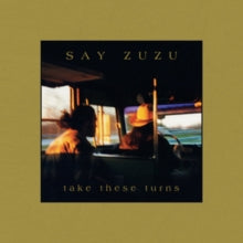 Say Zuzu - Take These Turns (deluxe Edition) (blue Vinyl/2lp)