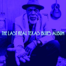 Various Artists - Last Real Texas Blues Album