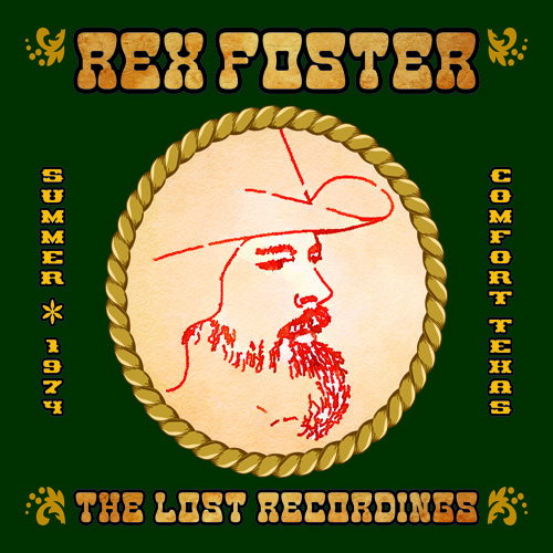 FOSTER,REX - LOST RECORDINGS