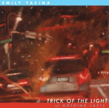 Yacina,emily - Trick Of The Light / Nothing Lasts (opaque Champagne 7inch)