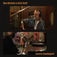Nichols,ben & Rick Steff - Lucero Unplugged (2lp)
