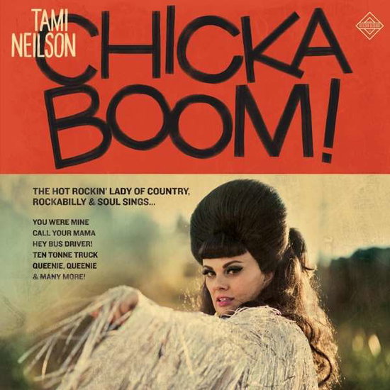 NEILSON,TAMI - CHICKABOOM! (CRYSTAL BALL CLEAR VINYL)