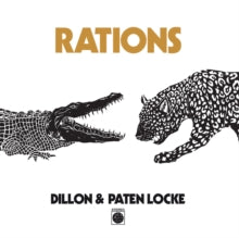 Dillon & Paten Locke - Rations (2lp)