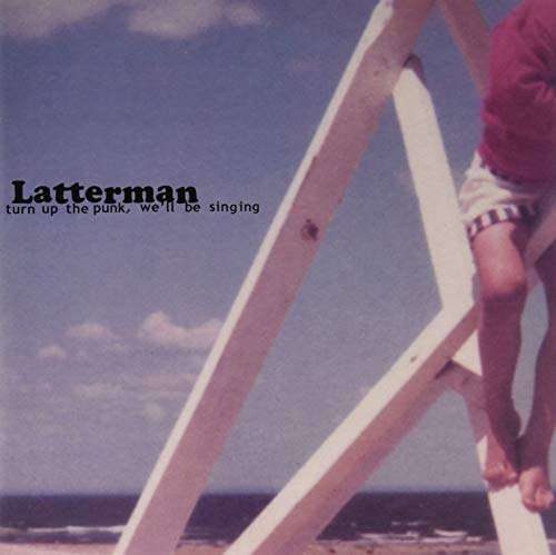 LATTERMAN - TURN UP THE PUNK