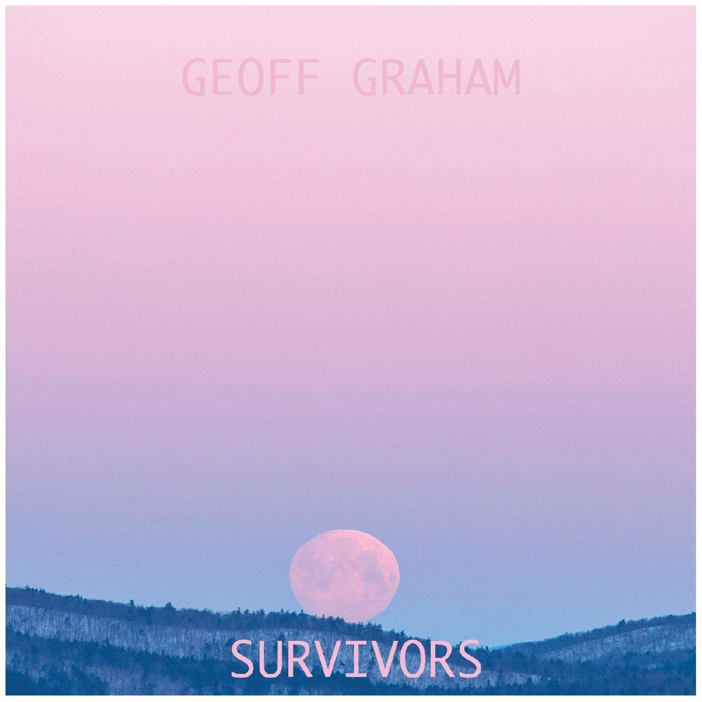 GRAHAM,GEOFF - SURVIVORS