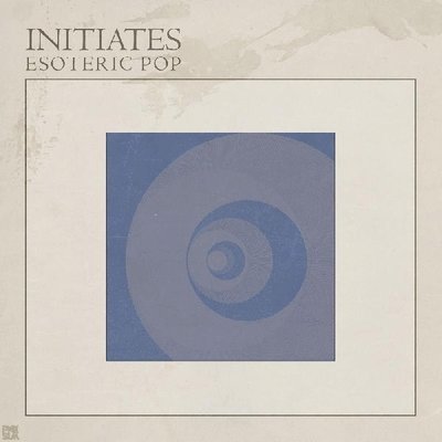 INITIATES - ESOTERIC POP