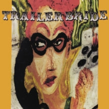 Trailer Bride - Trailer Bride (25th Anniversary) (cloudy Orange Vinyl)