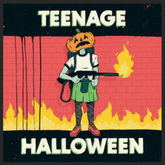 TEENAGE HALLOWEEN - TEENAGE HALLOWEEN