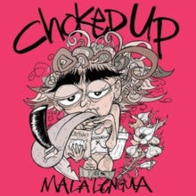 Choked Up - Mala Lengua (pink Vinyl)