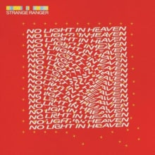 Strange Ranger - No Light In Heaven