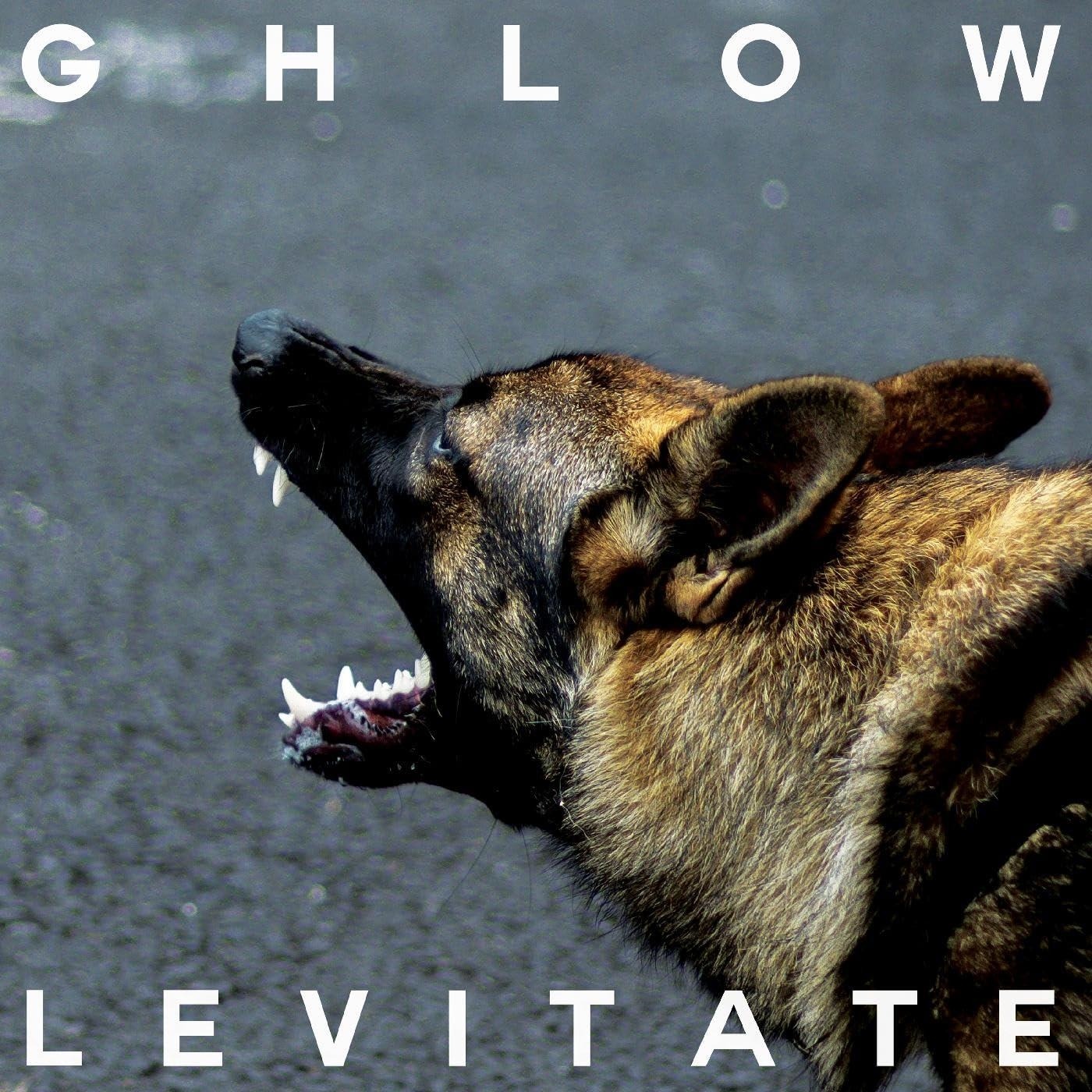 GHLOW - LEVITATE