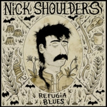 Shoulders,nick - Refugia Blues