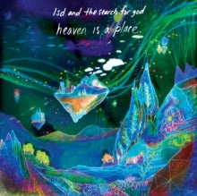 Lsd & The Search For God - Heaven Is A Place (deluxe Edition/Blue Dream Vinyl)
