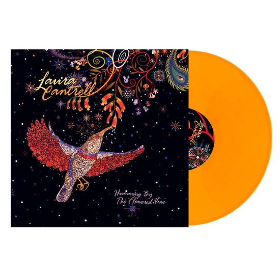 CANTRELL,LAURA - HUMMING BY THE FLOWERED VINE (20TH ANNIVERSARY EDITION) (TANGERINE VINYL)