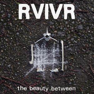 RVIVR - BEAUTY BETWEEN (BLACK/CLEAR VINYL)