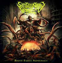 SANGUINARY VERDICT - BRUTE FORCE SUPREMACY