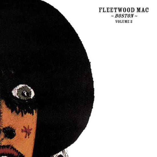 FLEETWOOD MAC - BOSTON VOLUME 1