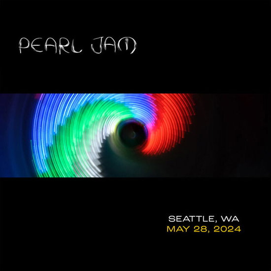 PEARL JAM - LIVE IN SEATTLE, WA 5/28/24 (2CD)