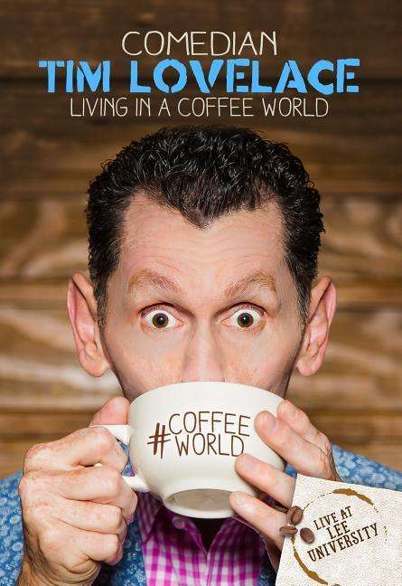 LOVELACE,TIM - LIVING IN A COFFEE WORLD
