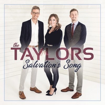 TAYLORS - SALVATION'S SONG