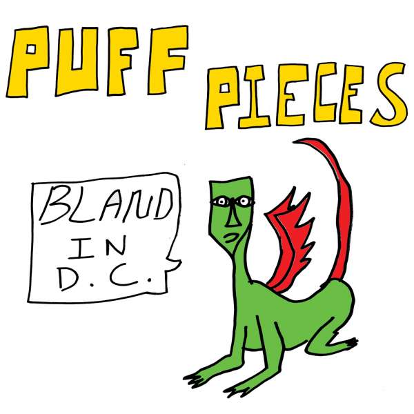 PUFF PIECES - BLAND IN D.C. (DL CARD)