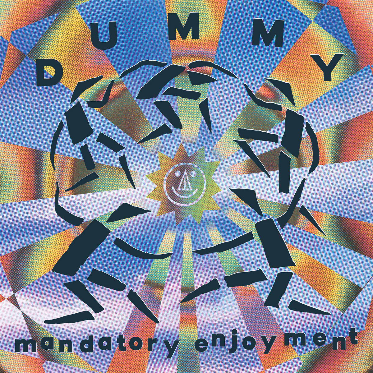 DUMMY - MANDATORY ENJOYMENT