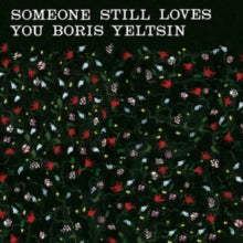 Someone Still Loves You Boris Yeltsin - Broom (20th Anniversary Edition/Clear MIX Color Vinyl)
