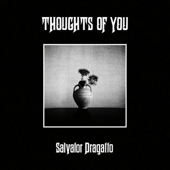 DRAGATTO,SALVATOR - THUOGHTS OF YOU