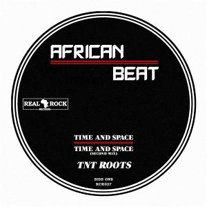TNT ROOTS - TIME & SPACE/RIGHTEOUS VIBRATION