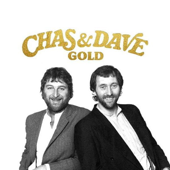 CHAS & DAVE - GOLD COLLECTION