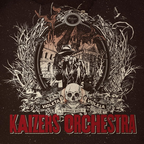 KAIZERS ORCHESTRA - VIOLETA VIOLETA VOLUME II