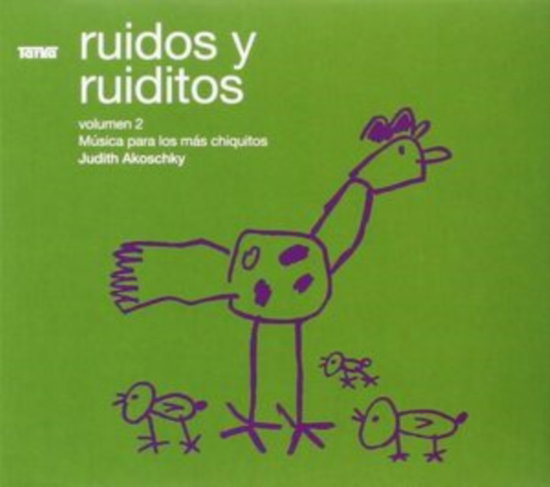 AKOSCHKY,JUDITH - RUIDOS Y RUIDITOS VOL. II