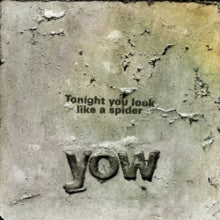 Yow,david - Tonight You Look Like A Spider