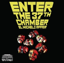 El Michels Affair - Enter The 37th Chamber