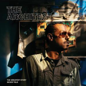 ARCHITECT - GREATEST STORY NEVER TOLD