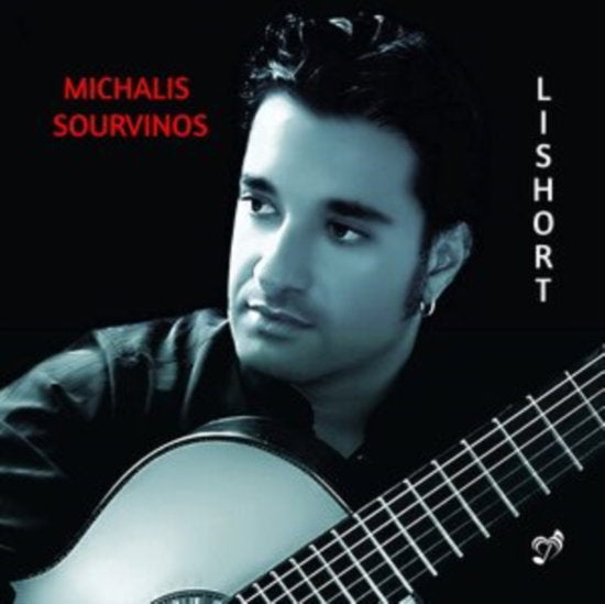 SOURVINOS,MICHALIS - SOURVINOS: LISHORT - WORKS FOR GUITAR