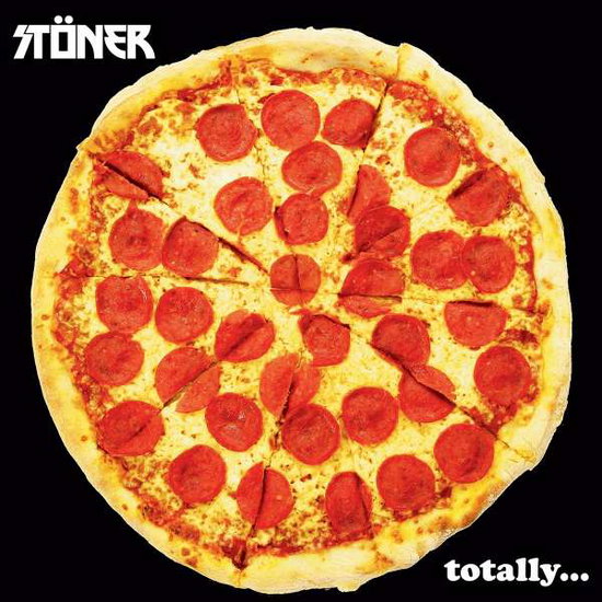 STONER - TOTALLY... (ORANGE VINYL)