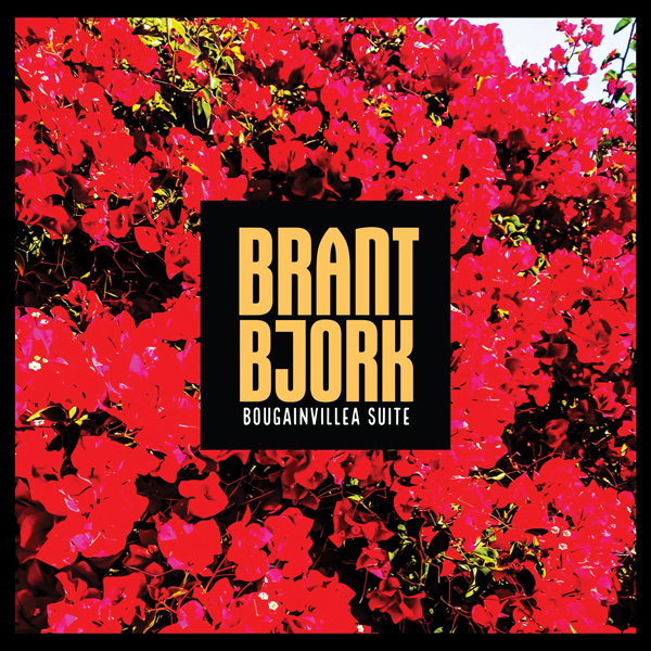 BJORK,BRANT - BOUGAINVILLEA SUITE (TIE DYE PINK,WHITE & GREEN VINYL)
