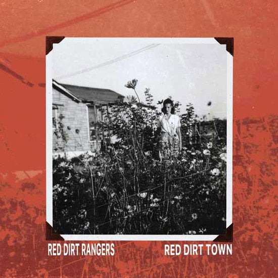 RED DIRT RANGERS - RED DIRT TOWN
