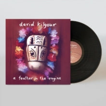 Kilgour,david - Feather In The Engine