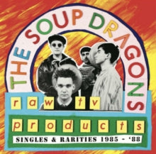 Soup Dragons - Raw Tv Products - Singles & Rarities 1985-88 (red Vinyl)