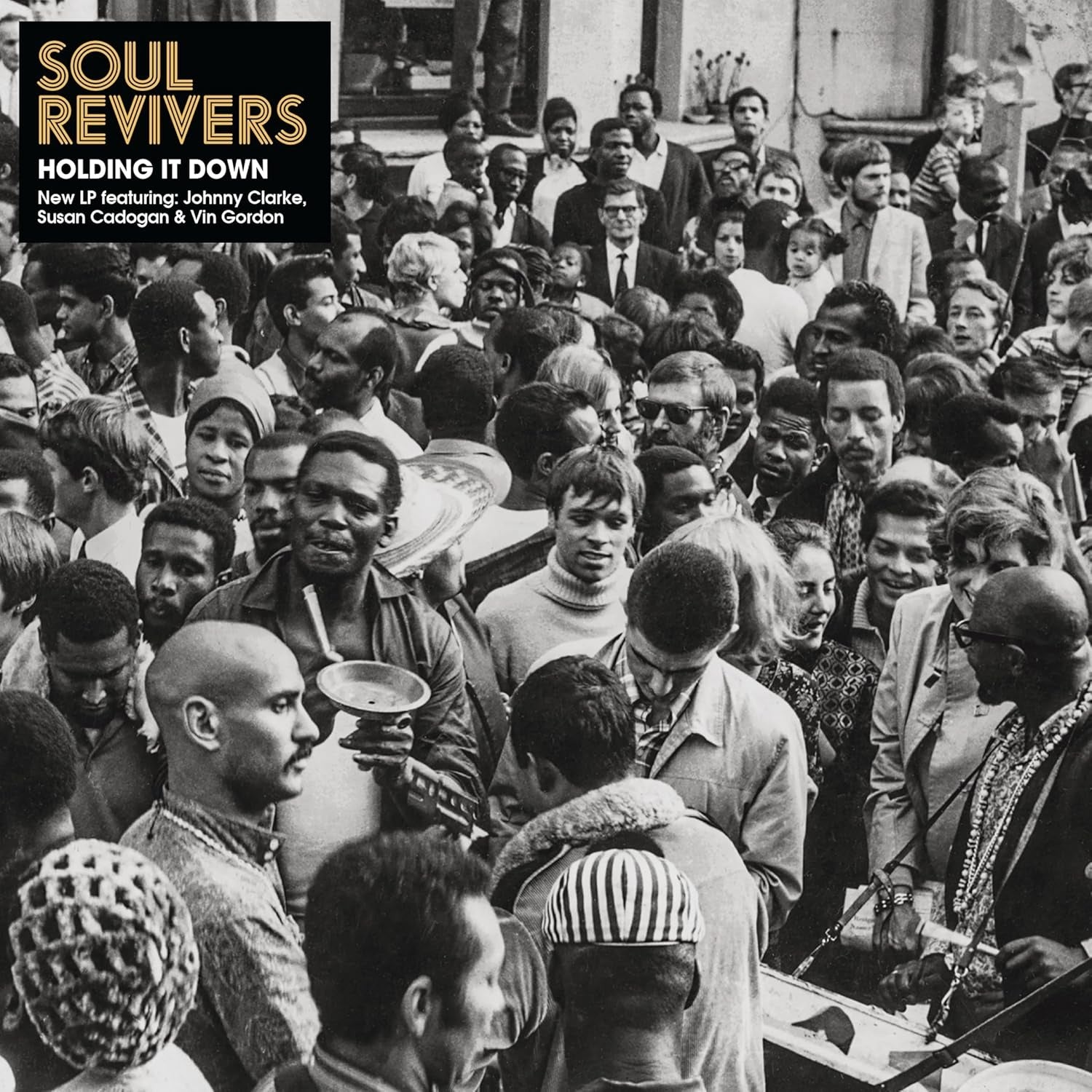 SOUL REVIVERS - HOLDING IT DOWN