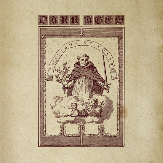 DARK AGES - TWILIGHT OF EUROPE