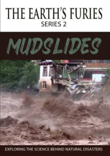Earths Furies (series 2): Mudslides - Earths Furies (series 2): Mudslides
