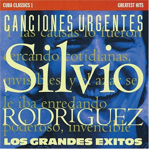 RODRIGUEZ,SILVIO - BEST OF SILVIO RODRIGUEZ CUBA CLASSICS 1