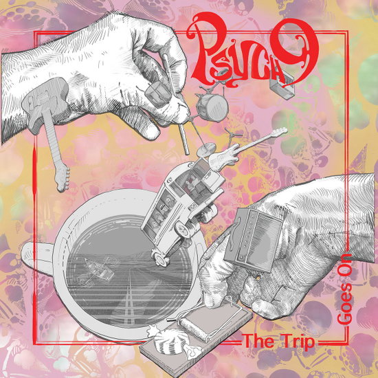 PSYCH 9 - TRIP GOES ON