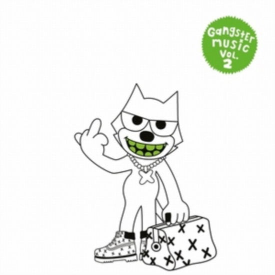 VARIOUS ARTISTS - GANGSTER MUSIC: VOL. 2