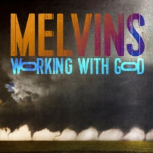 Melvins - Working With God